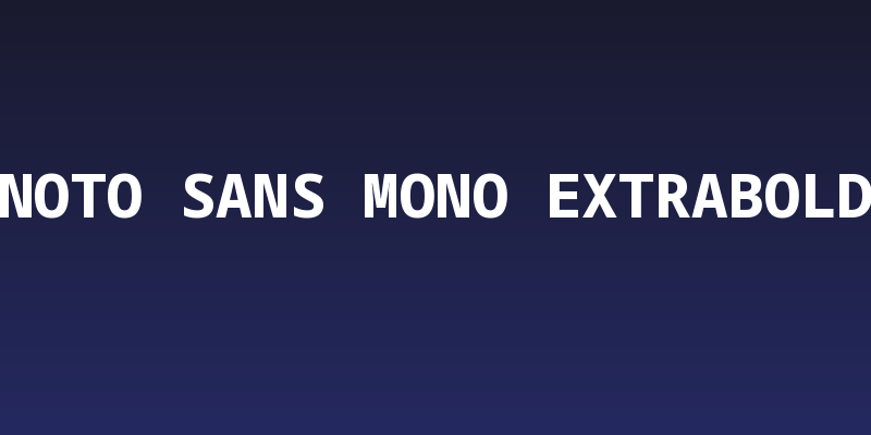 Noto Sans Mono ExtraBold Social Header