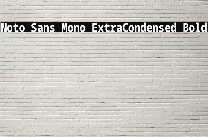 Noto Sans Mono ExtraCondensed Bold Font examples