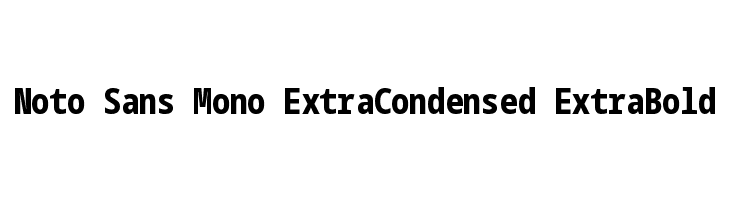 Noto Sans Mono ExtraCondensed ExtraBold  les polices de caractères gratuit tlcharger