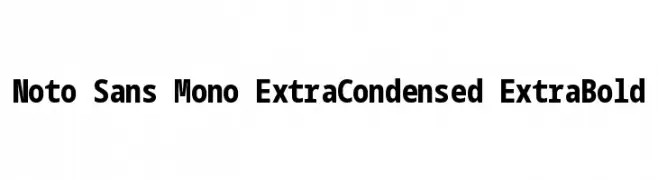 Noto Sans Mono ExtraCondensed ExtraBold  Frei Schriftart Herunterladen