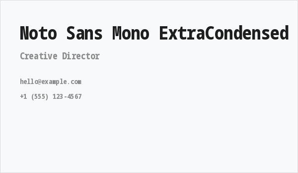 Noto Sans Mono ExtraCondensed ExtraBold Business Card