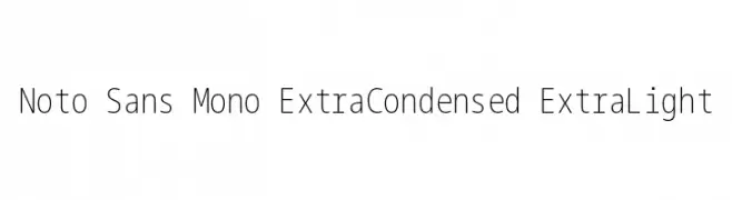 Noto Sans Mono ExtraCondensed ExtraLight  Frei Schriftart Herunterladen