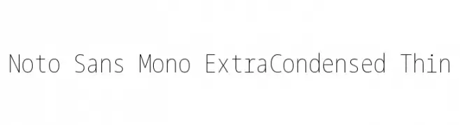 Noto Sans Mono ExtraCondensed Thin  لخطوط تنزيل
