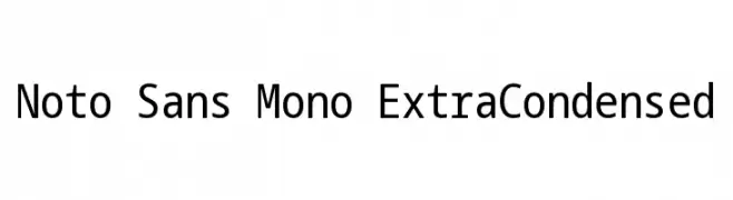 Noto Sans Mono ExtraCondensed  Frei Schriftart Herunterladen