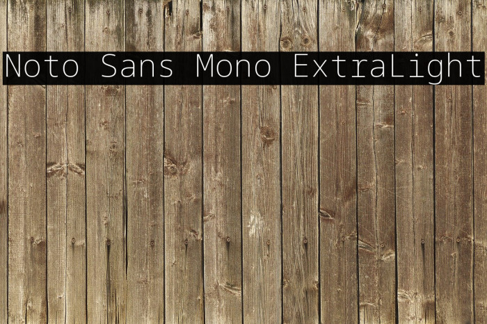 Noto Sans Mono ExtraLight Font examples
