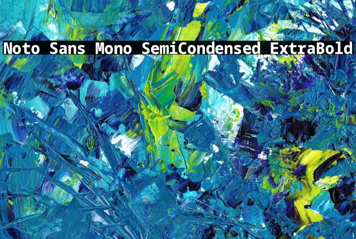 Noto Sans Mono SemiCondensed ExtraBold Font examples