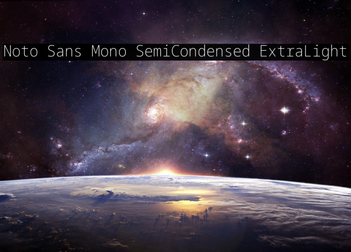 Noto Sans Mono SemiCondensed ExtraLight Font examples