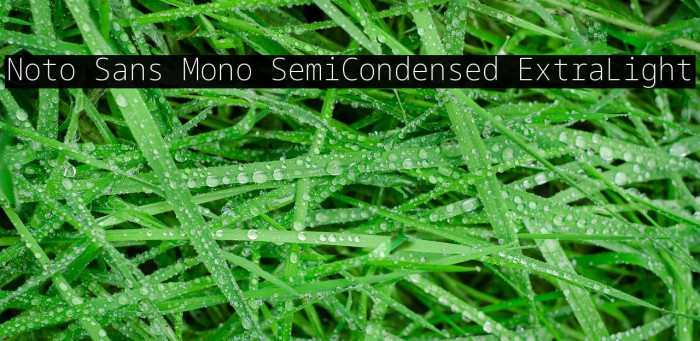 Noto Sans Mono SemiCondensed ExtraLight Font examples