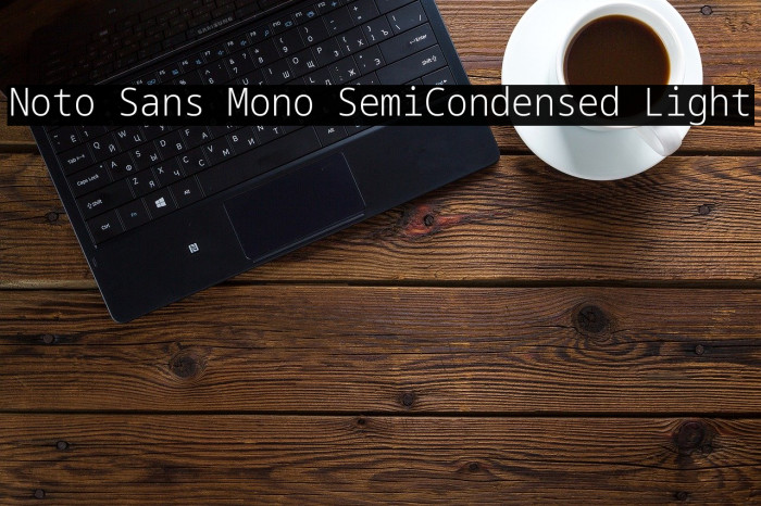 Noto Sans Mono SemiCondensed Light Font examples