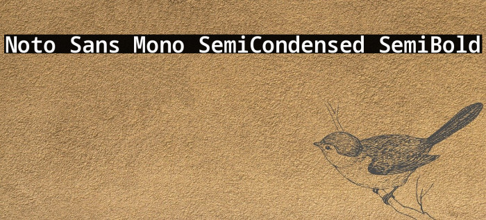 Noto Sans Mono SemiCondensed SemiBold Font examples