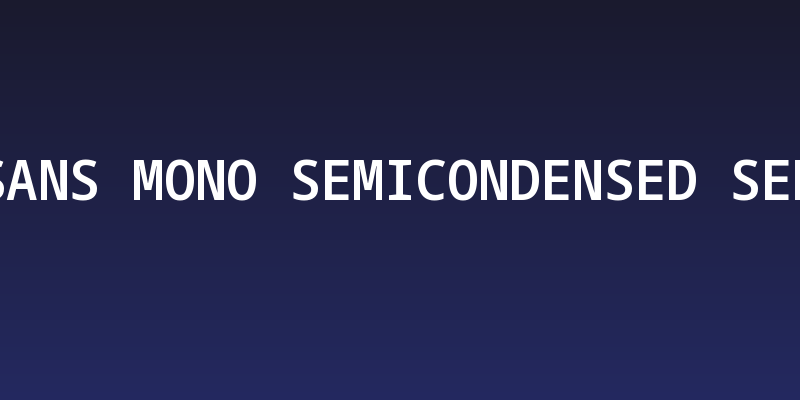 Noto Sans Mono SemiCondensed SemiBold Social Header