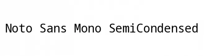 Noto Sans Mono SemiCondensed  Frei Schriftart Herunterladen