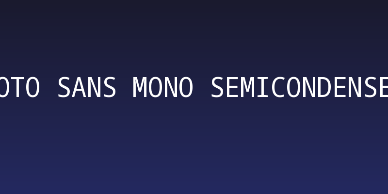Noto Sans Mono SemiCondensed Social Header