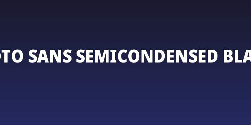 Noto Sans SemiCondensed Black Social Header