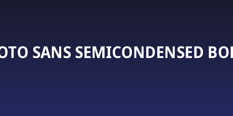 Noto Sans SemiCondensed Bold Social Header