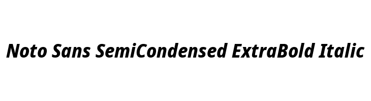 Noto Sans SemiCondensed ExtraBold Italic  Descarca Fonturi Gratis