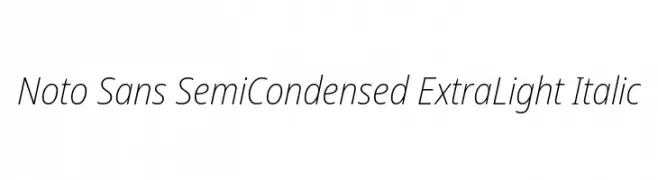 Noto Sans SemiCondensed ExtraLight Italic  لخطوط تنزيل