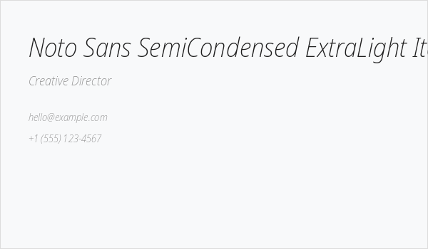 Noto Sans SemiCondensed ExtraLight Italic Business Card
