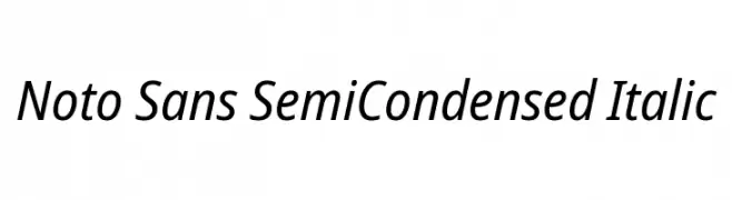 Noto Sans SemiCondensed Italic  नि: शुल्क फ़ॉन्ट्स डाउनलोड