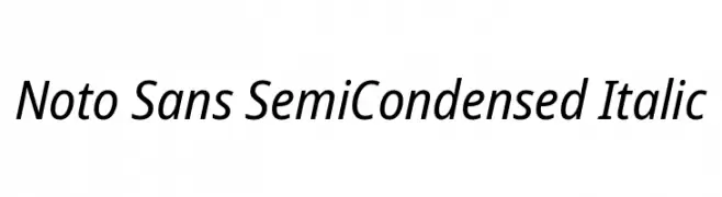 Noto Sans SemiCondensed Italic  Frei Schriftart Herunterladen