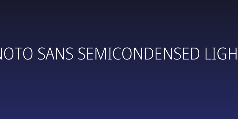 Noto Sans SemiCondensed Light Social Header