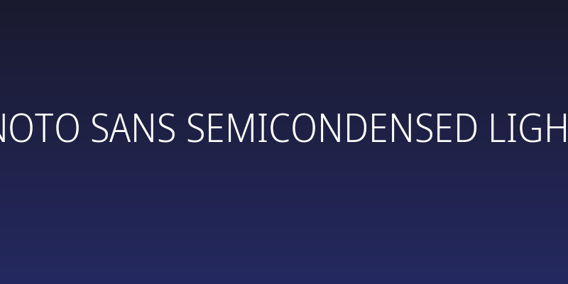 Noto Sans SemiCondensed Light Social Header
