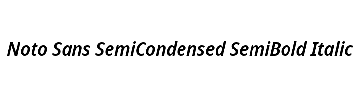 Noto Sans SemiCondensed SemiBold Italic  Free Fonts Download