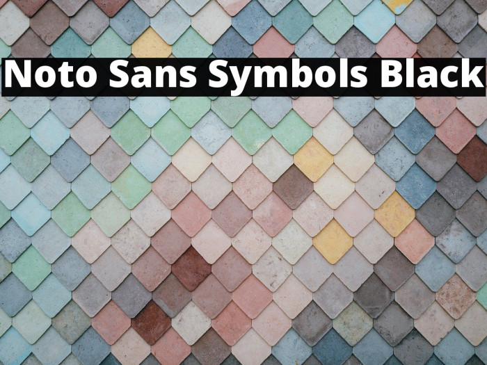 Noto Sans Symbols Black Font examples