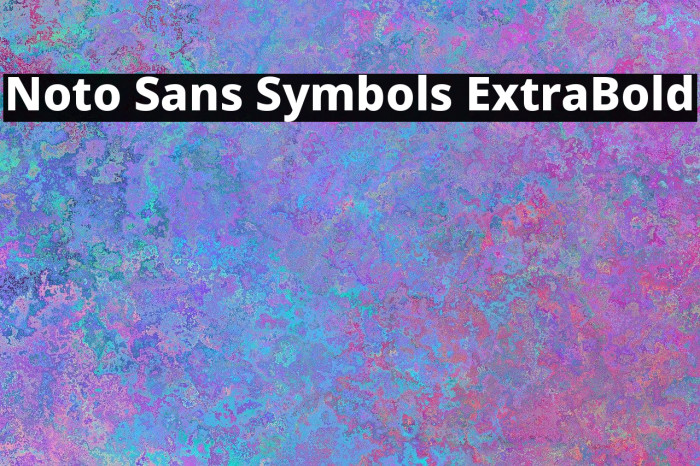 Noto Sans Symbols ExtraBold Font examples