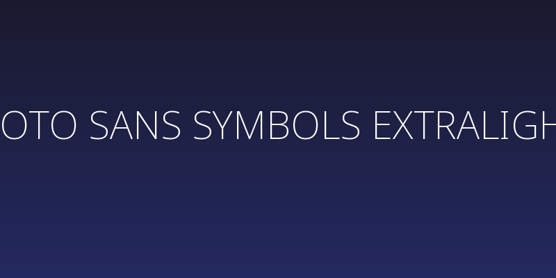 Noto Sans Symbols ExtraLight Social Header