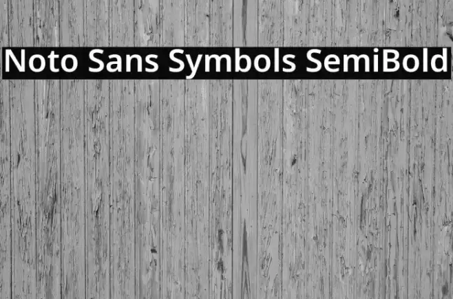 Noto Sans Symbols SemiBold Font examples