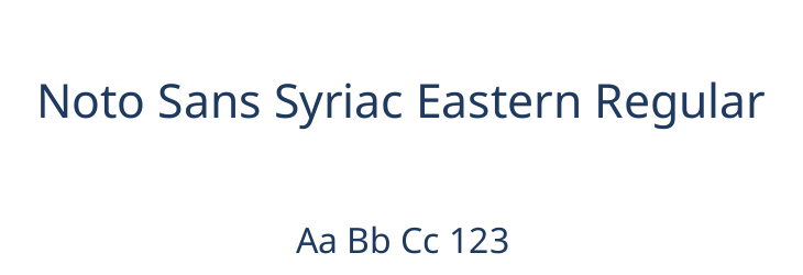 Noto Sans Syriac Eastern Regular Font Preview