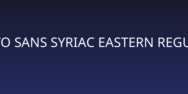 Noto Sans Syriac Eastern Regular Social Header