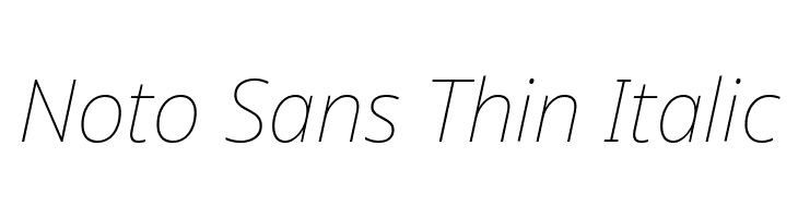 Noto Sans Thin Italic  Fuentes Gratis Descargar