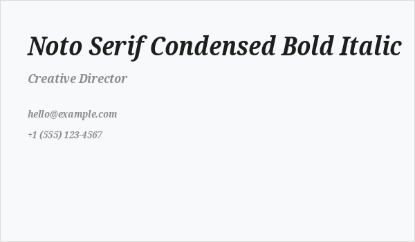 Noto Serif Condensed Bold Italic Business Card