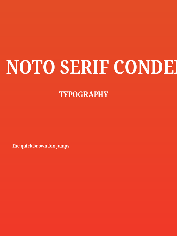Noto Serif Condensed Bold Poster