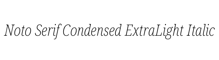Noto Serif Condensed ExtraLight Italic  baixar fontes gratis