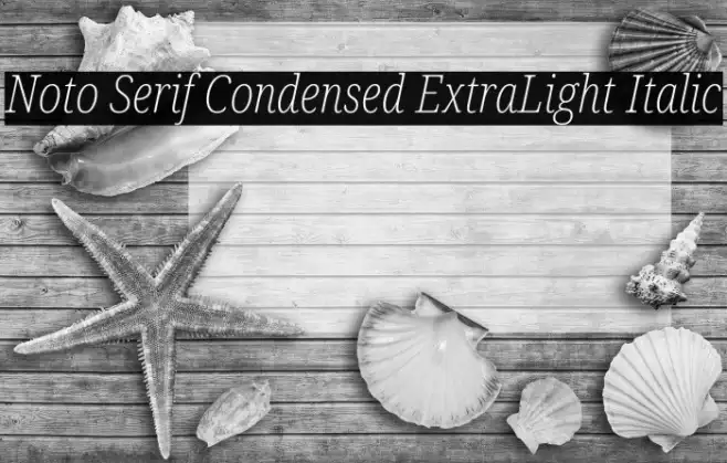 Noto Serif Condensed ExtraLight Italic Example 2