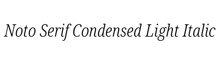 Noto Serif Condensed Light Italic  नि: शुल्क फ़ॉन्ट्स डाउनलोड