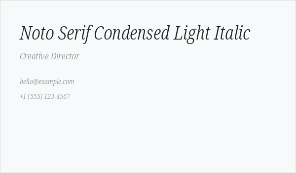 Noto Serif Condensed Light Italic Business Card