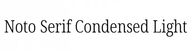 Noto Serif Condensed Light  नि: शुल्क फ़ॉन्ट्स डाउनलोड