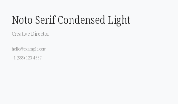 Noto Serif Condensed Light Business Card