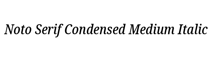 Noto Serif Condensed Medium Italic  Free Fonts Download