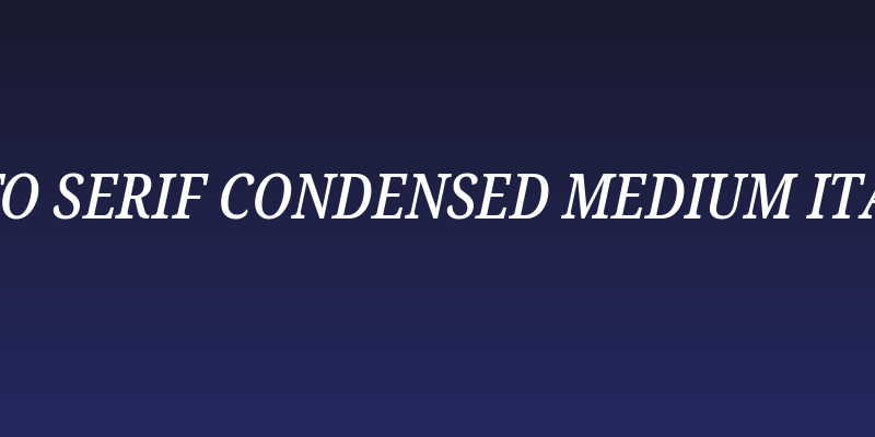 Noto Serif Condensed Medium Italic Social Header