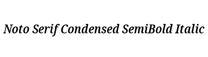 Noto Serif Condensed SemiBold Italic  免费字体下载