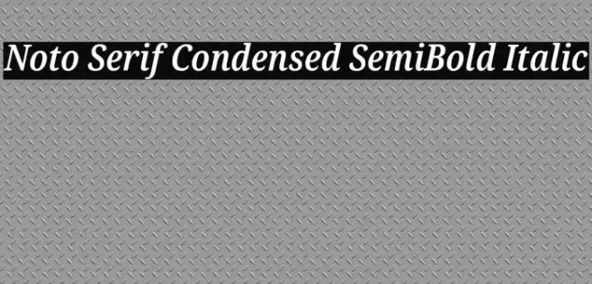 Noto Serif Condensed SemiBold Italic Example 2