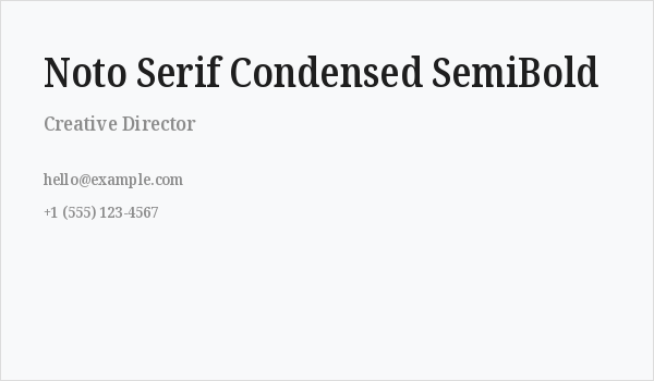 Noto Serif Condensed SemiBold Business Card