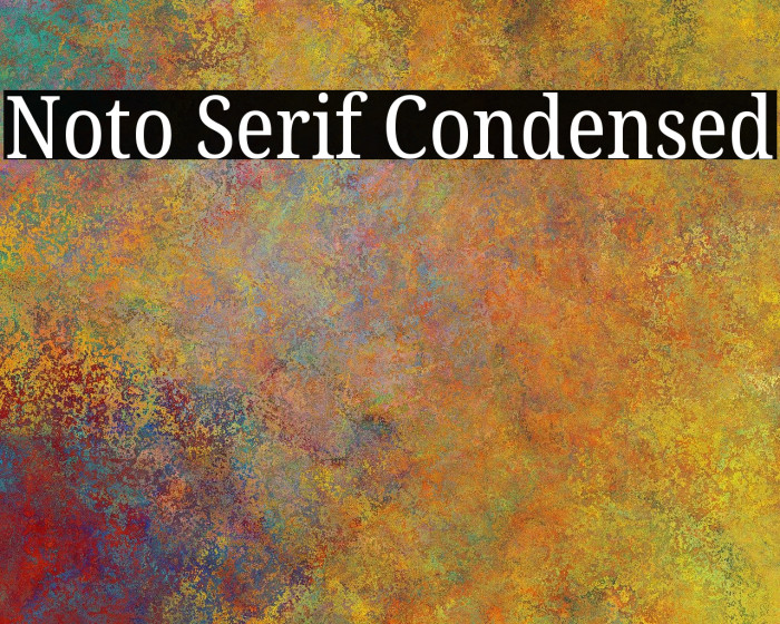 Noto Serif Condensed Font examples