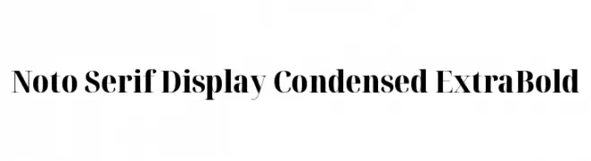 Noto Serif Display Condensed ExtraBold  font caratteri gratis