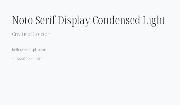 Noto Serif Display Condensed Light Business Card